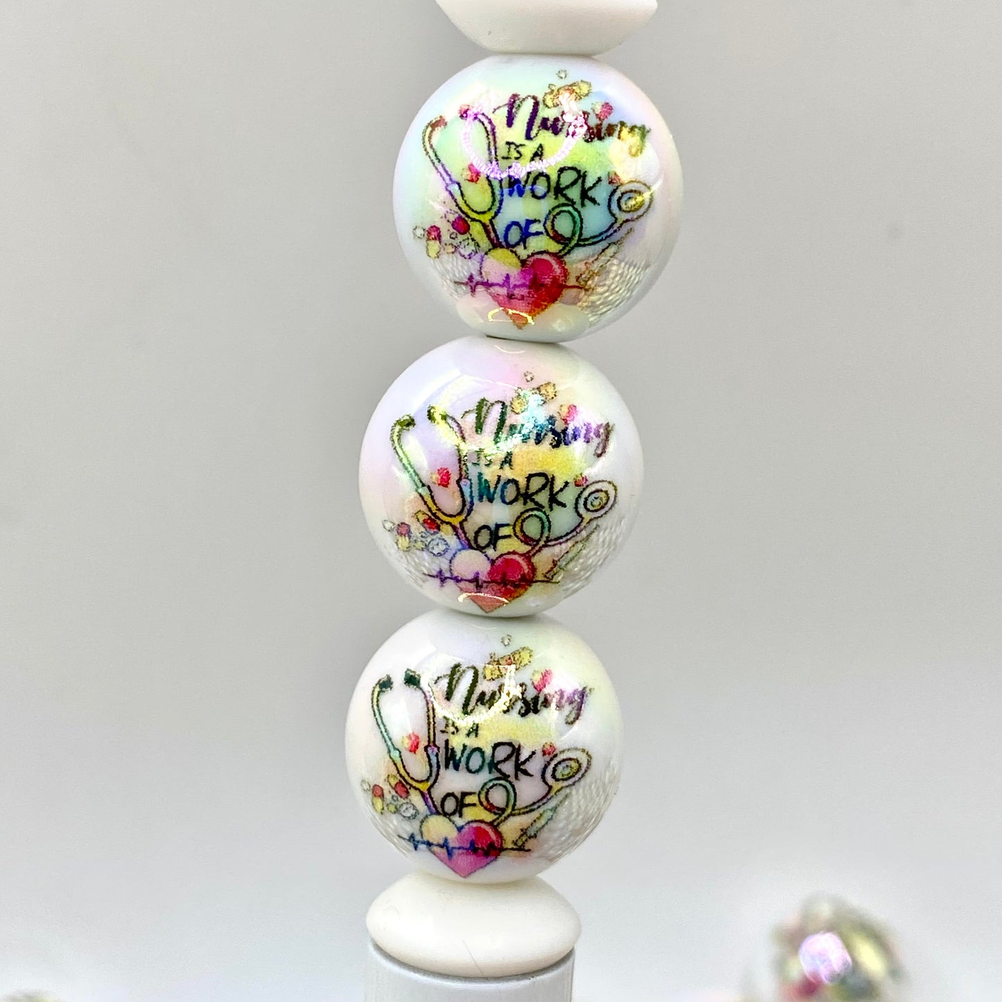 Nursing is a Work of Heart Acrylic Beads