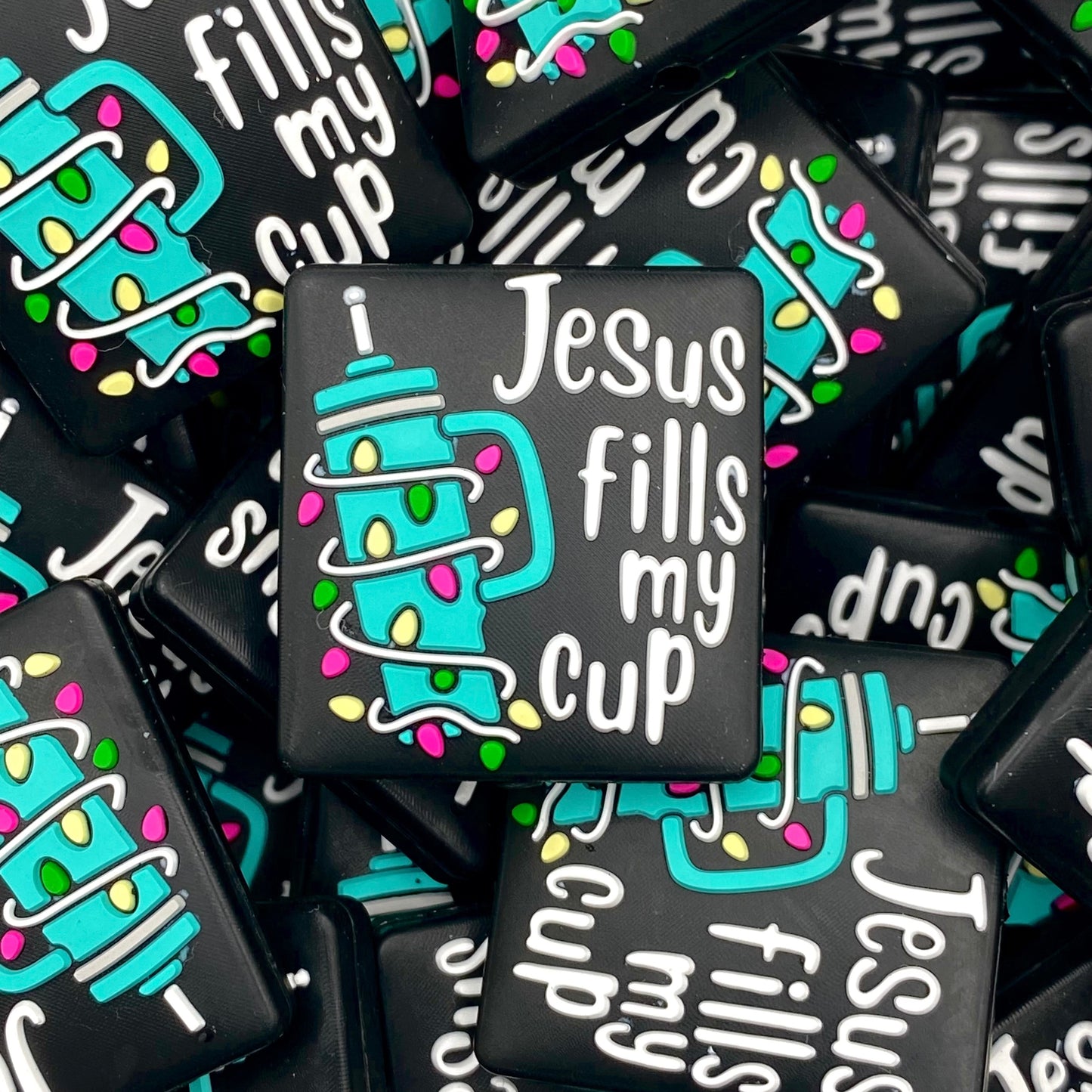 Jesus Fills My Cup 4.0 Silicone Focal Beads