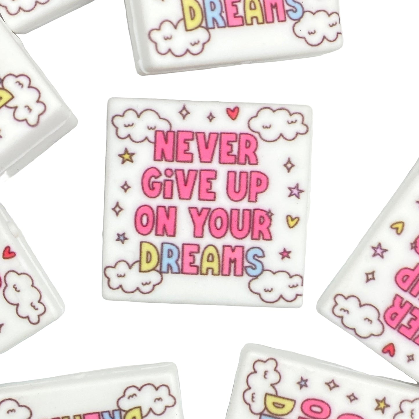 Never Give Up On Your Dreams Printed Silicone Focal Beads