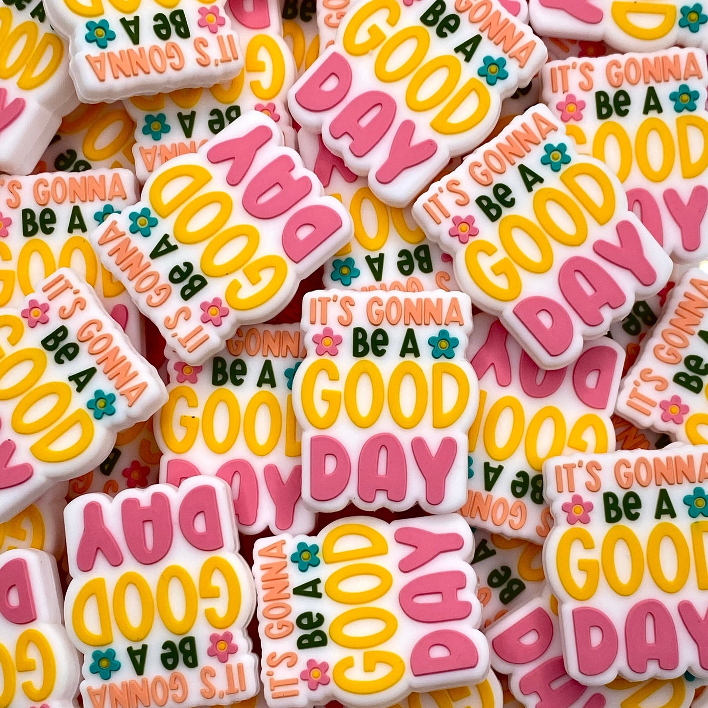 It's Gonna Be A Good Day Silicone Focal Beads