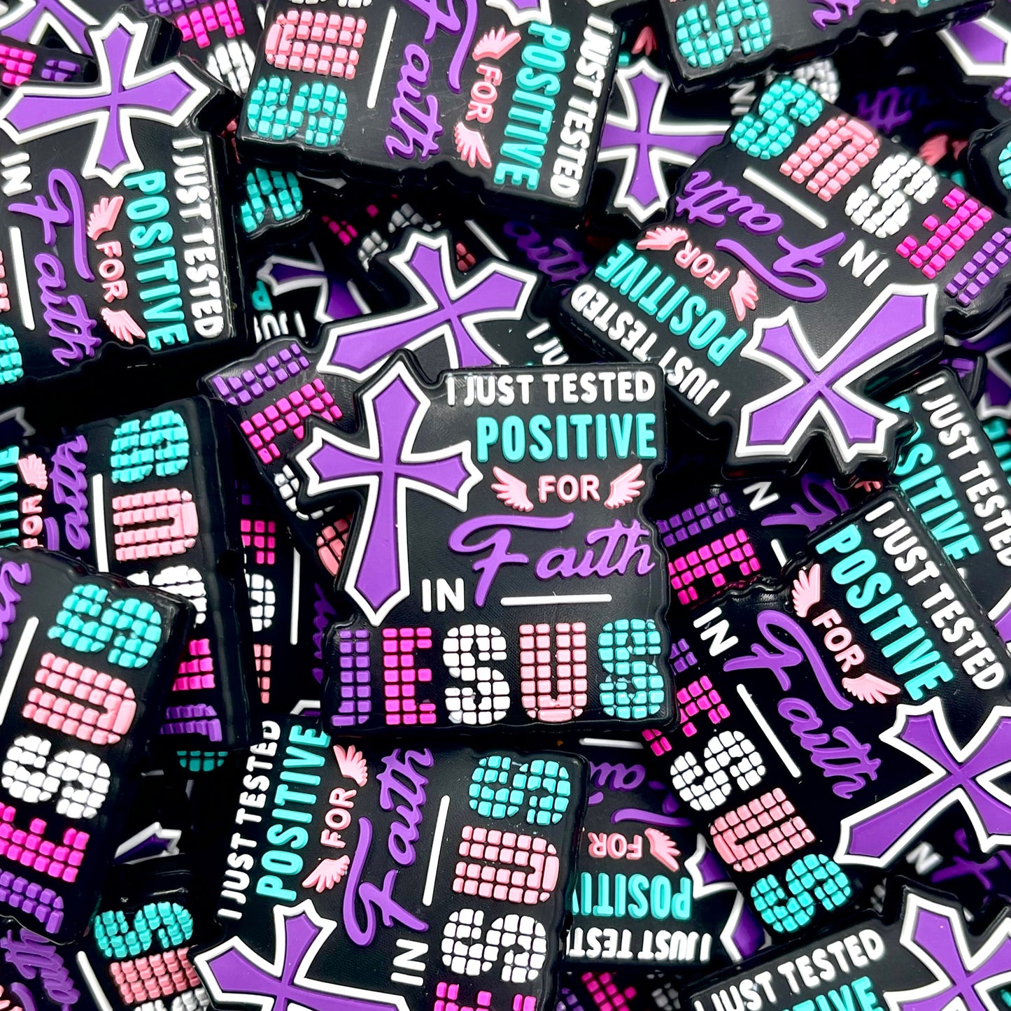 I Just Tested Positive for Faith in Jesus Silicone Focal Beads