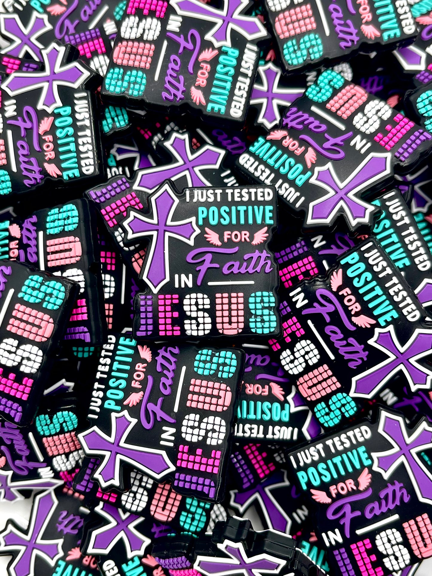 I Just Tested Positive for Faith in Jesus Silicone Focal Beads