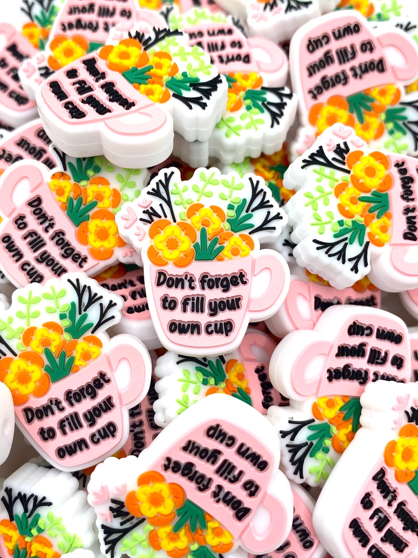 Don't Forget to Fill Your Own Cup Silicone Focal Beads