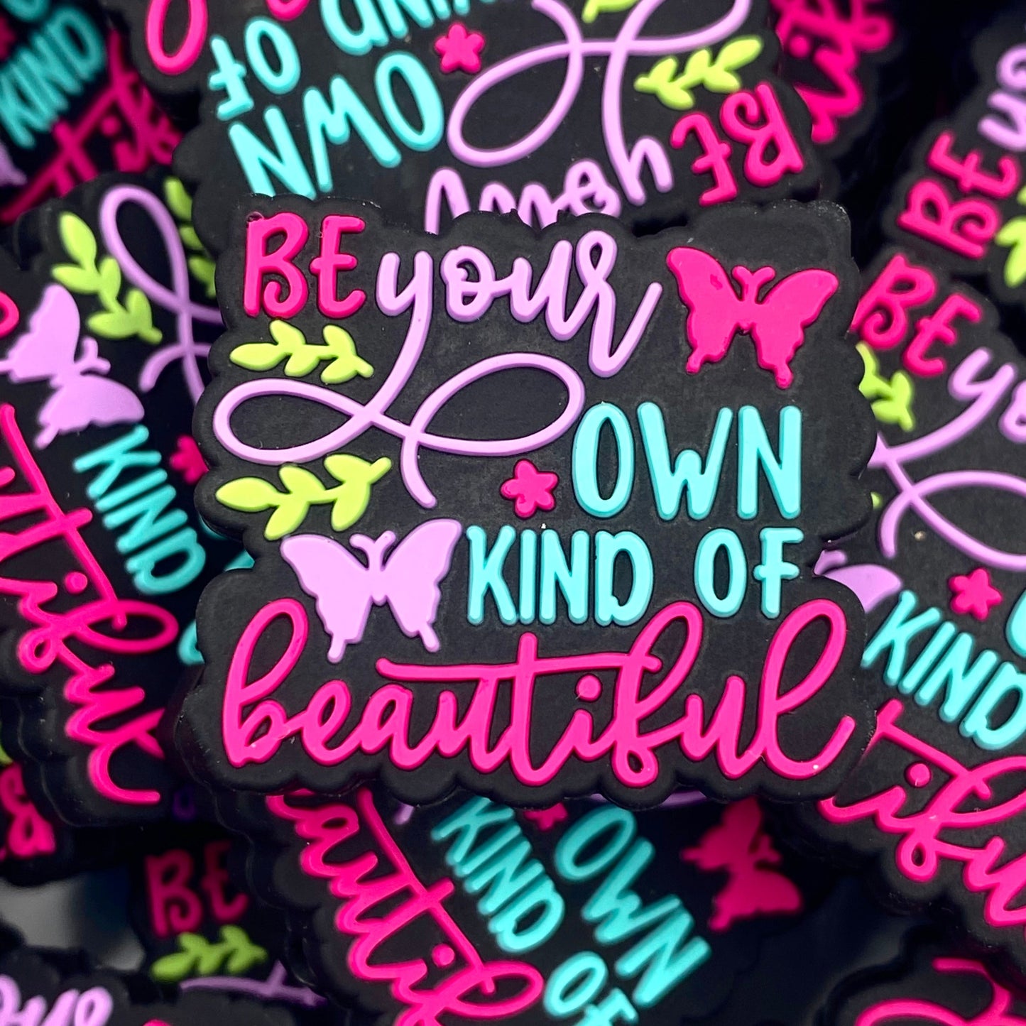 Be Your Own Kind of Beautiful Silicone Focal Beads