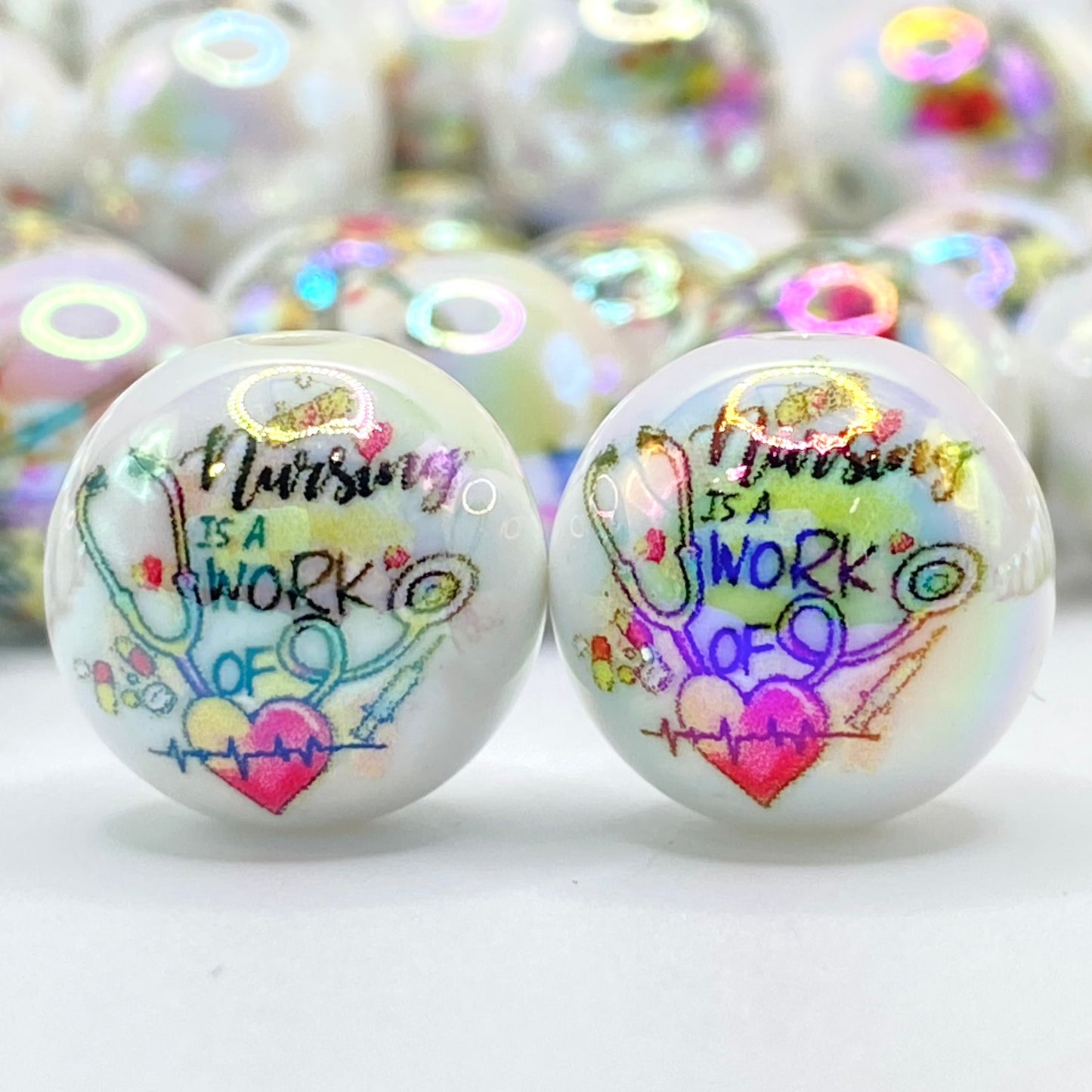 Nursing is a Work of Heart Acrylic Beads
