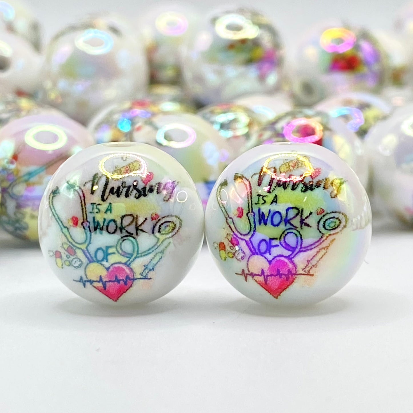 Nursing is a Work of Heart Acrylic Beads
