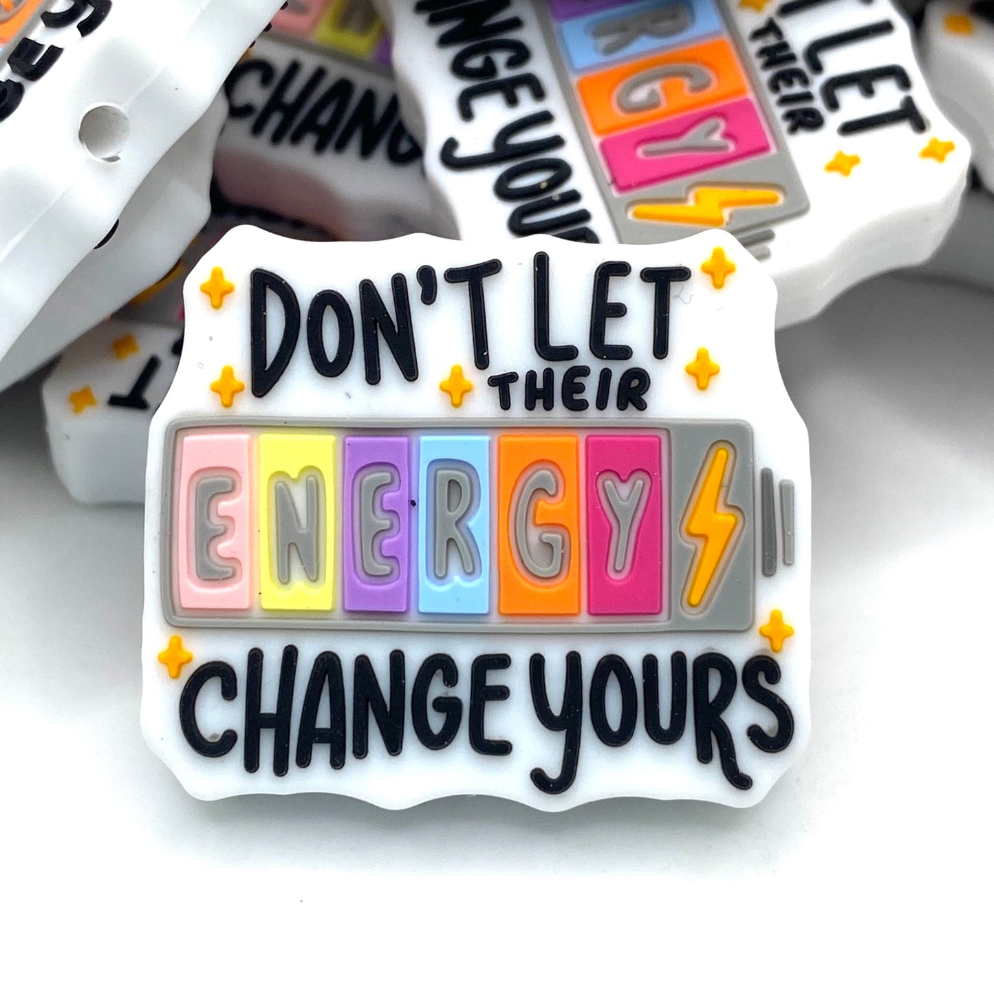 Don't Let Their Energy Change Yours Silicone Focal Beads