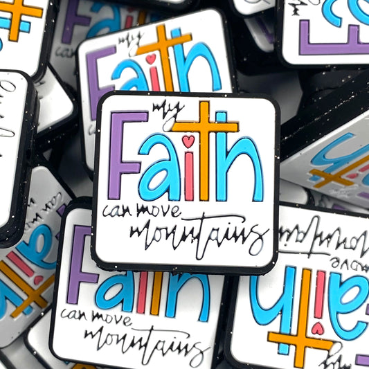 My Faith Can Move Mountains Silicone Focal Beads