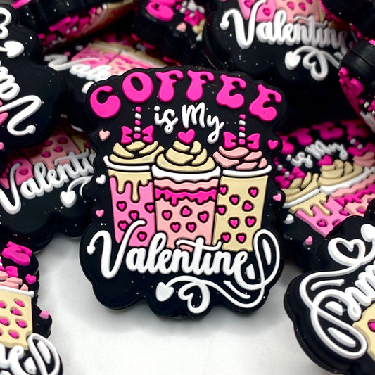Coffee is My Valentine Silicone Focal Beads