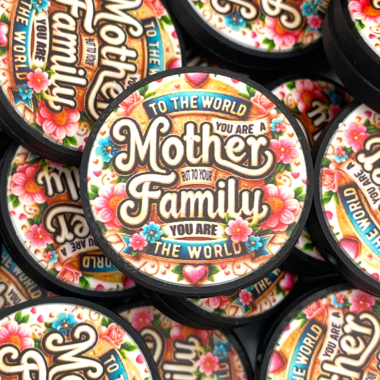 To The World You Are Mother Silicone Printed Focal Beads