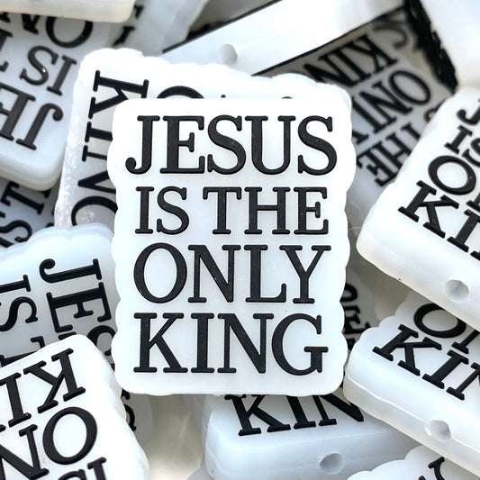 Jesus is the Only King Silicone Focal Beads