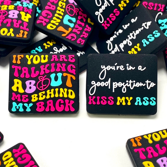 If You Are Talking About Me Behind My Back Silicone Focal Beads