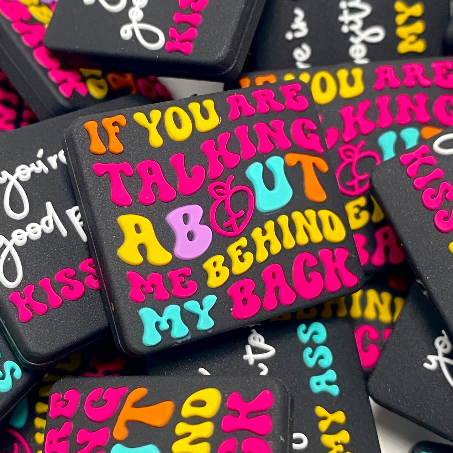 If You Are Talking About Me Behind My Back Silicone Focal Beads