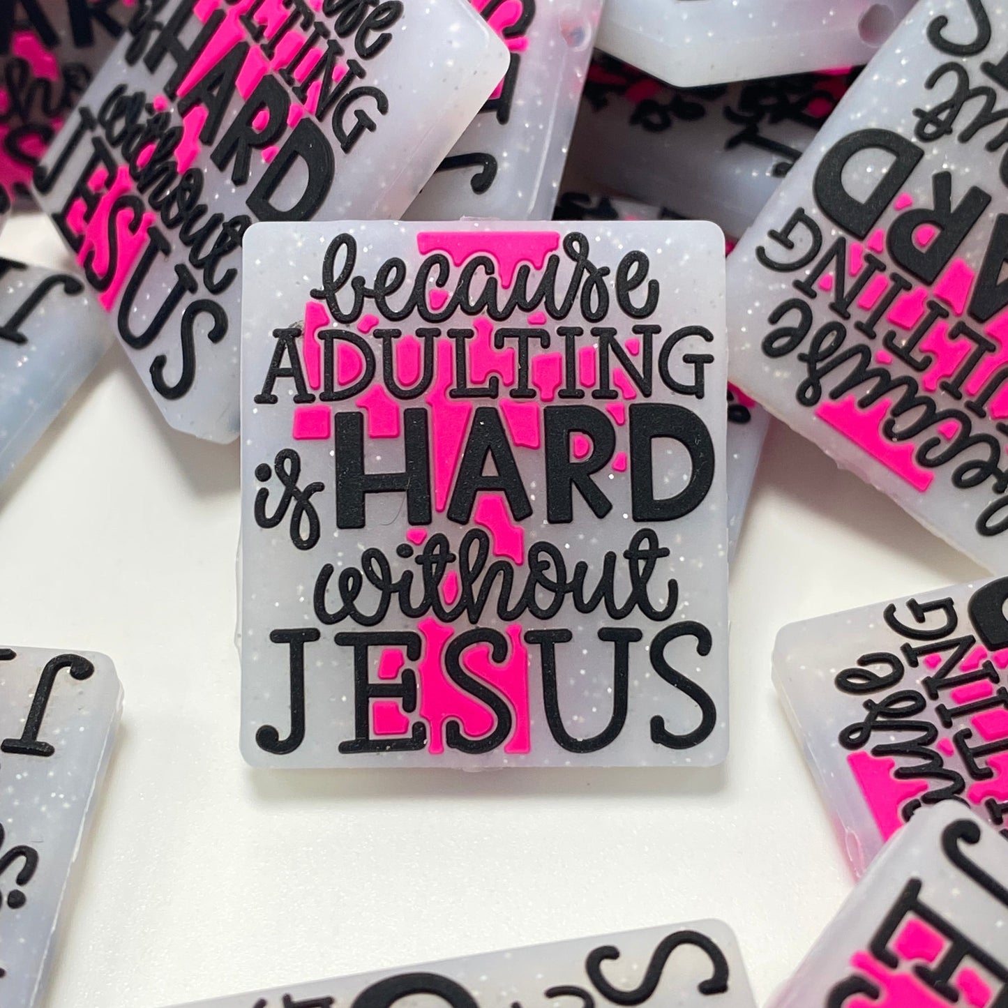 Because Adulting is Hard Without Jesus Silicone Focal Beads