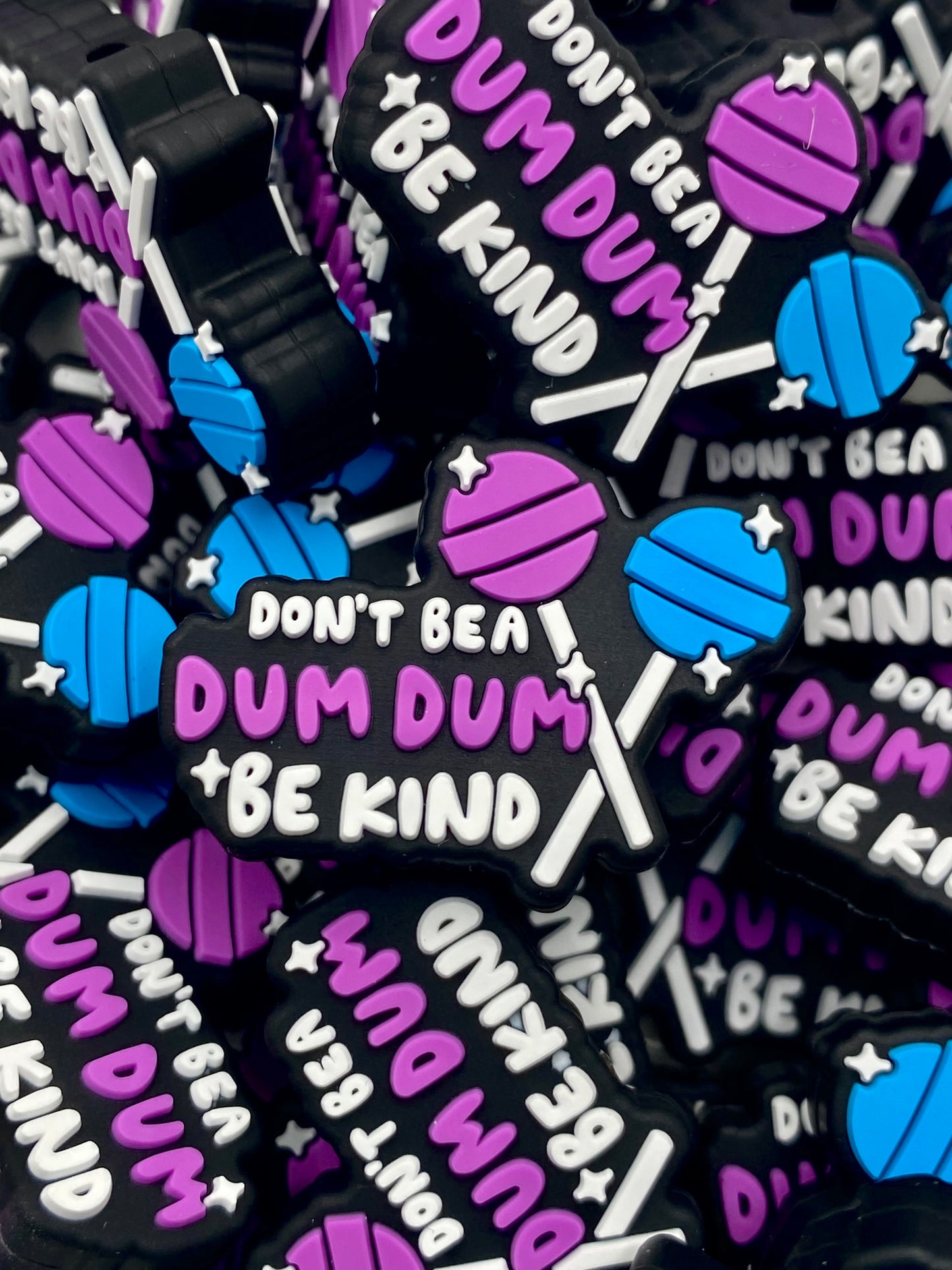 Don't Be A Dum Dum Silicone Focal Beads